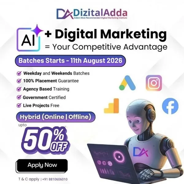 Digital Marketing, AI & Cyber Security Courses – DizitalAdda, Delhi